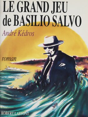 cover image of Le Grand Jeu de Basilio Salvo